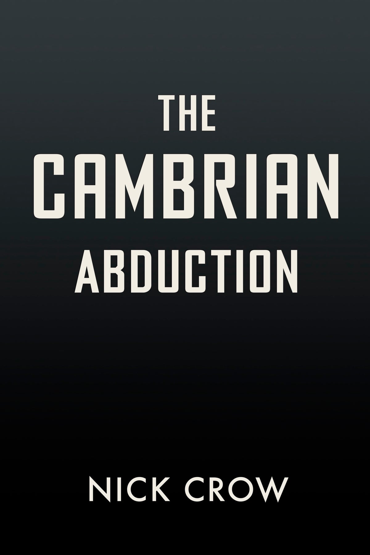 The Cambrian Abduction